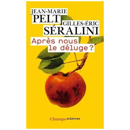 APRES NOUS LE DELUGE Jean-Marie Pelt - Occasion