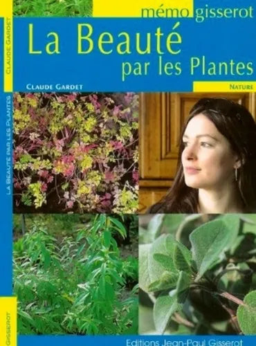 LA BEAUTE PAR LES PLANTES