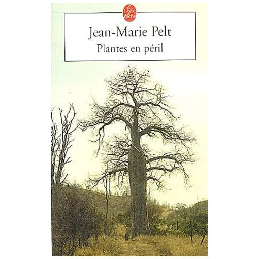 PLANTES EN PERIL Jean-Marie Pelt - Occasion