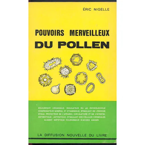 POUVOIRS MERVEILLEUX DU POLLEN Eric Nigelle - Occasion