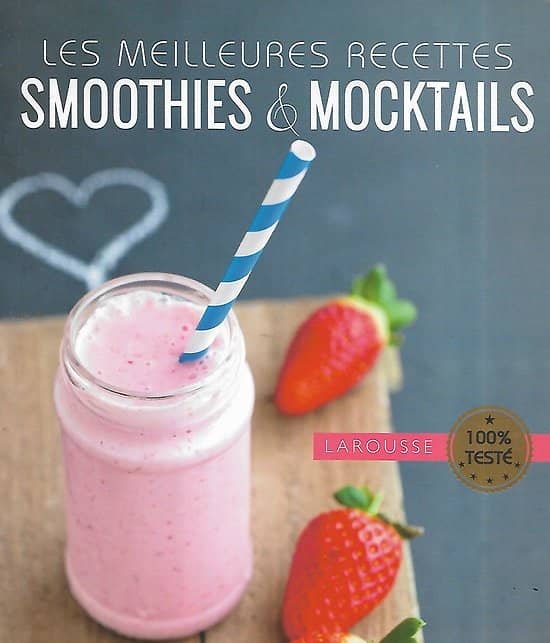LES MEILLEURES RECETTES SMOOTHIES ET MOCKTAILS - OCCASION