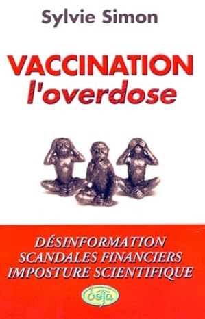 VACCINATION L'OVERDOSE Sylvie Simon - OCCASION
