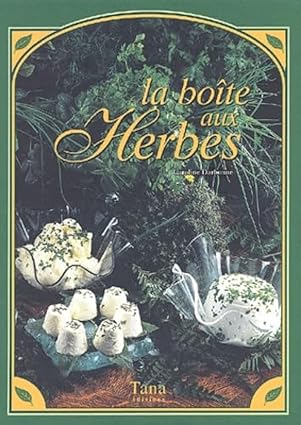 LA BOITE AUX HERBES Caroline Darbonne