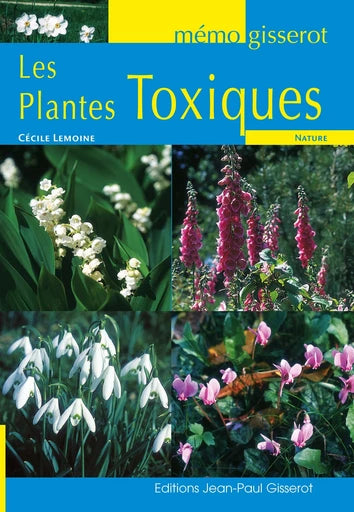 LES PLANTES TOXIQUES