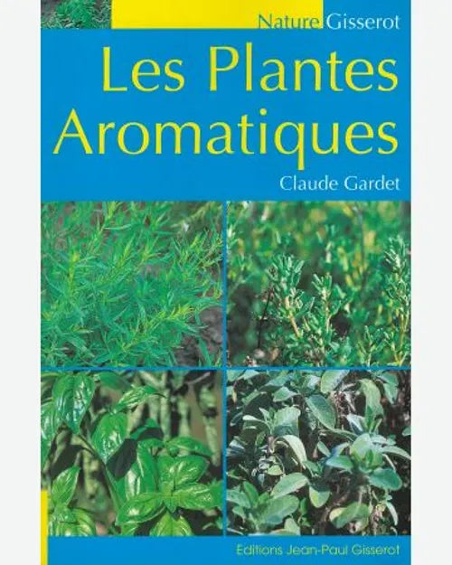 LES PLANTES AROMATIQUES